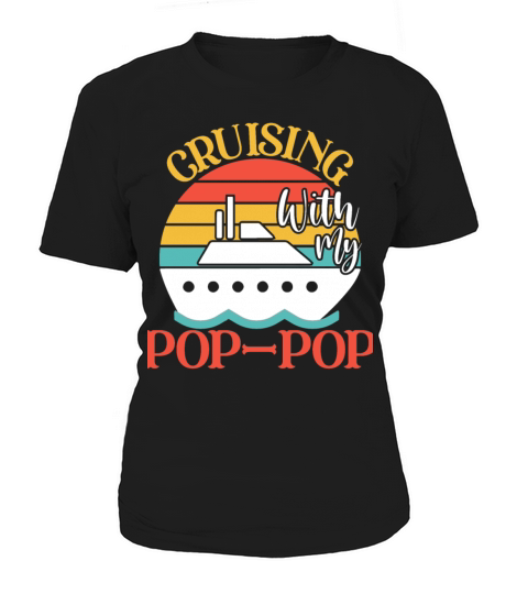 Cute Cruising with My Pop-Pop Cruising Cruise Love Women's T-Shirt