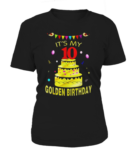 Vintage Golden Birthday Shirt Its My 10th Golden Birthday G Women's T-Shirt