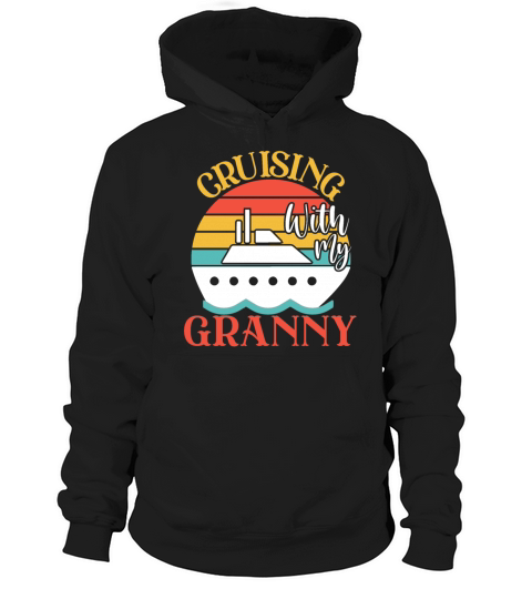 Cute Cruising with My Granny Cruising Cruise Lover Hoodie Unisex