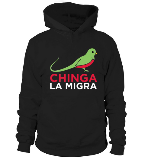 El quetzal dice que Chinga La Migra Hoodie Unisex