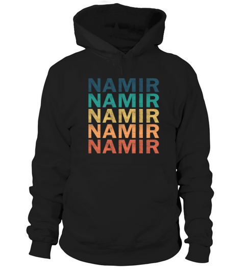 Namir Name T Shirt - Namir Vintage Retro Name Gift Hoodie Unisex
