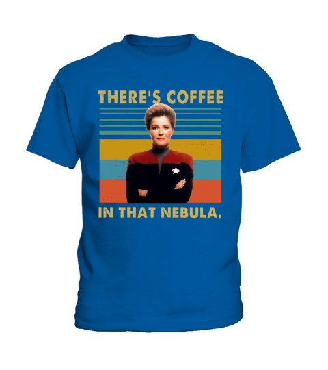 Kate Mulgrew There’s Coffee In That Nebula Vintage shirt Kids T-Shirt