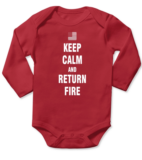 Keep Calm And Return Fire 1 Long Sleeve Baby One-Piece