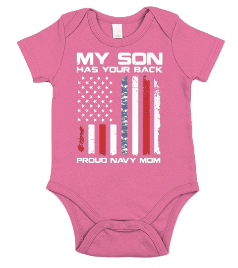 American Flag My son has your back proud Navy Mom Short Sleeve Baby One-Piece