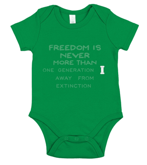 Freedom is never more than one generation away from extinction Short Sleeve Baby One-Piece