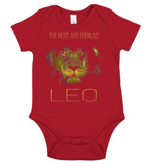 The best are born as Leo proud like a lion shirt Short Sleeve Baby One-Piece