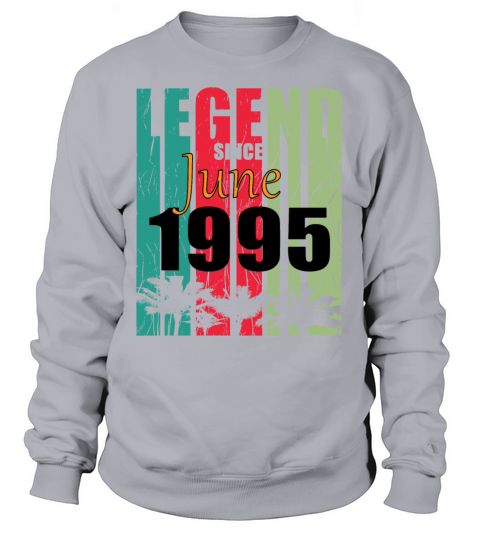 1995 vintage born in June gift Sweatshirt Unisex
