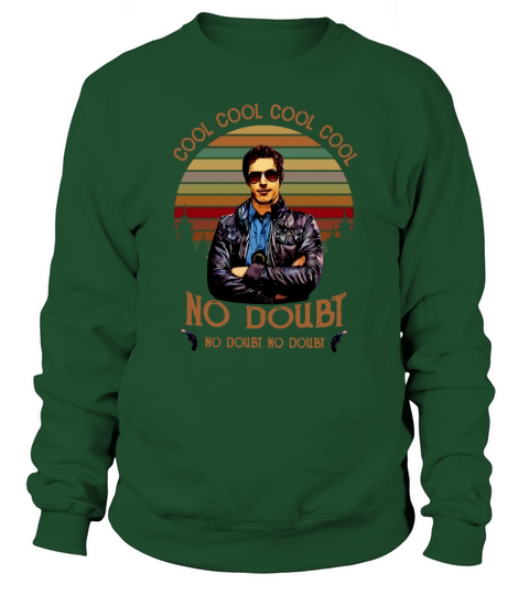 Cool Cool No Doubt No Doubt No Doubt Vintage Sweatshirt Unisex
