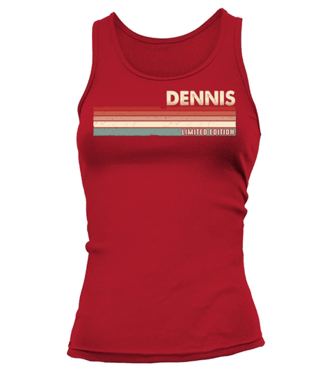 Dennis Funny Retro Vintage Name Surname 80s 90s Tank top Woman