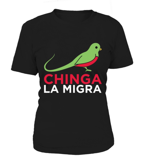 El quetzal dice que Chinga La Migra Women's T-Shirt