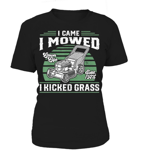I Came I Mowed I Kicked Grass Funny Lawn Mower Gift For Dad T-Shirt Women's T-Shirt