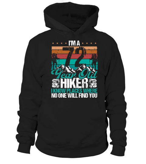 72 Birthday Hikers Vintage Mountains 72 Years Old Hoodie Unisex