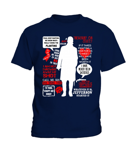 Alexander Hamilton Quotes T-Shirt Kids T-Shirt
