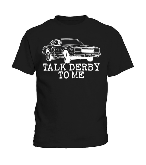 Talk Derby to Me Funny Demolition Racing T-shirt Kids T-Shirt