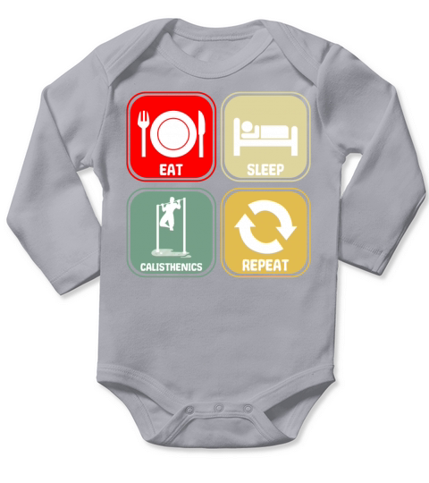 Eat Sleep Calisthenics Repeat Long Sleeve Baby One-Piece