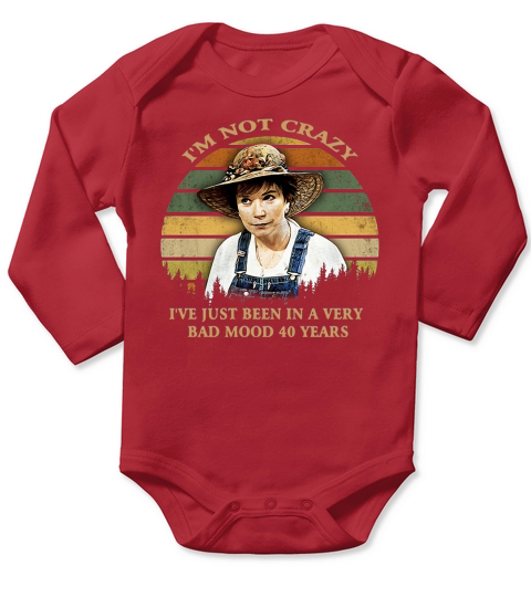 I’m not crazy I’ve just been in a very bad mood 40 years vintage Long Sleeve Baby One-Piece