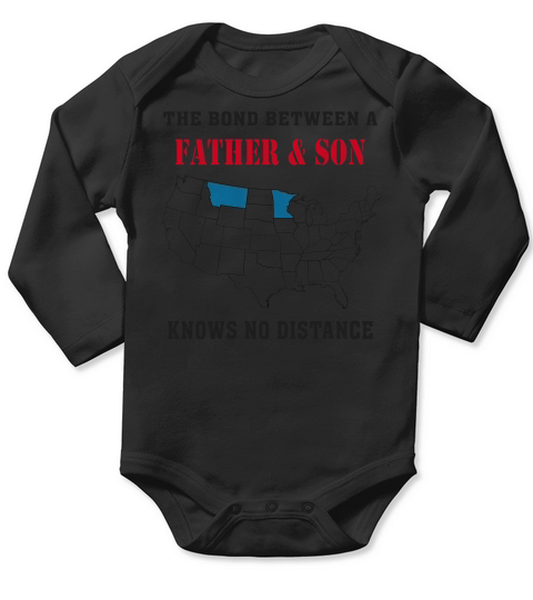 Montana - Minnesota. The bond between a Father and Son know no Distance Long Sleeve Baby One-Piece