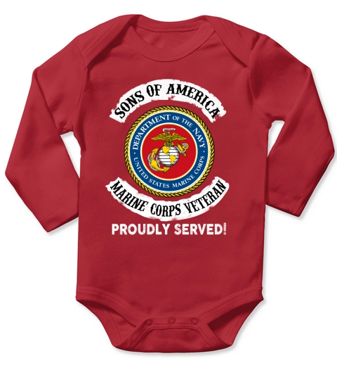 Son of America - Marine Corps Veteran - Proudly Served Long Sleeve Baby One-Piece