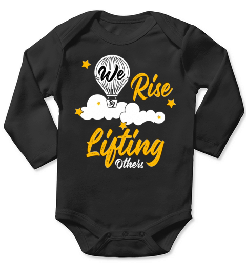 We Rise By Lifting Others Inspirational Quote Long Sleeve Baby One-Piece