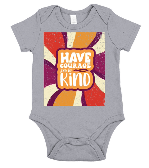 Happy Have Courage And Be Kind Positive Affirmatio Short Sleeve Baby One-Piece