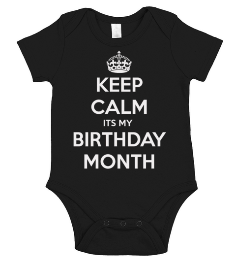 New Design Keep calm its my Brithday month Short Sleeve Baby One-Piece