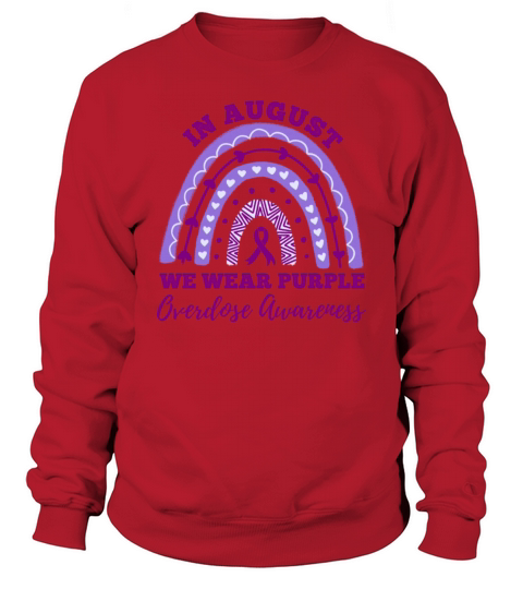 In August We Wear Purple Overdose Awareness Sweatshirt Unisex