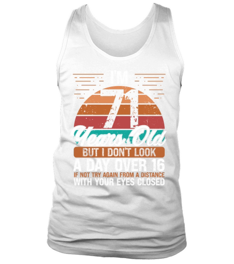 71 Birthday Day over 16 Vintage 71 Years Old Tank Top Unisex