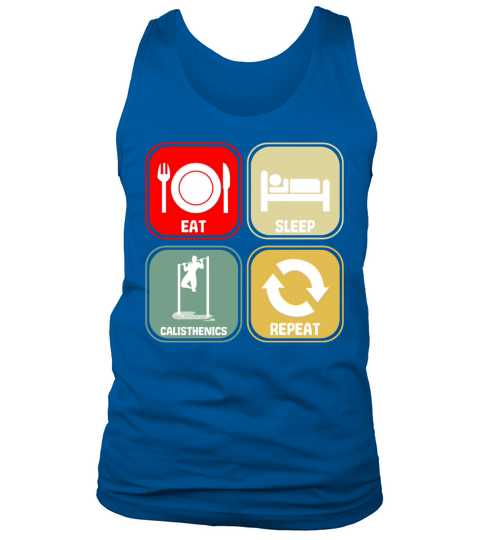 Eat Sleep Calisthenics Repeat Tank Top Unisex