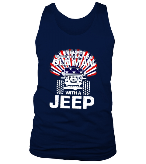 Never underestimate an old man WITH A JEEP Tank Top Unisex