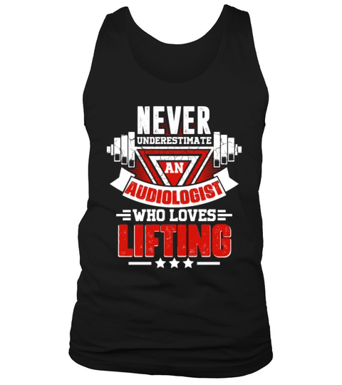 Never Underestimate Audiologist Gym Workout Fitnes Tank Top Unisex