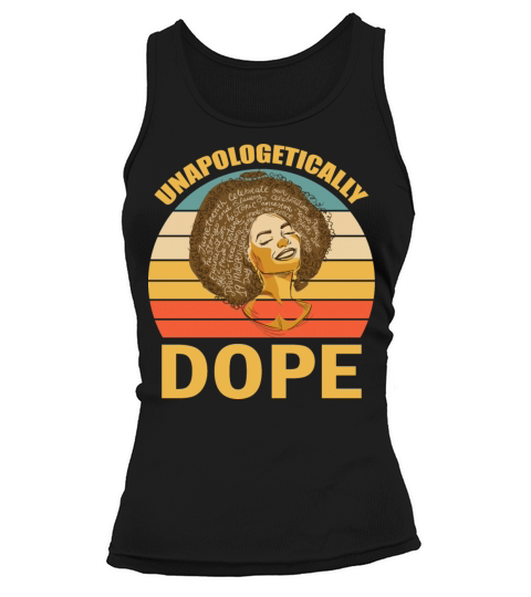 Unapologetically Dope Black Melanin Tank top Woman