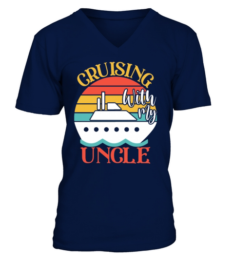 Cute Cruising with My Uncle Cruising Cruise Lovers V-Neck T-shirt