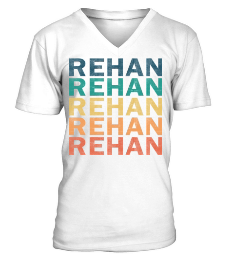 Rehan Name T Shirt - Rehan Vintage Retro Name Gift V-Neck T-shirt