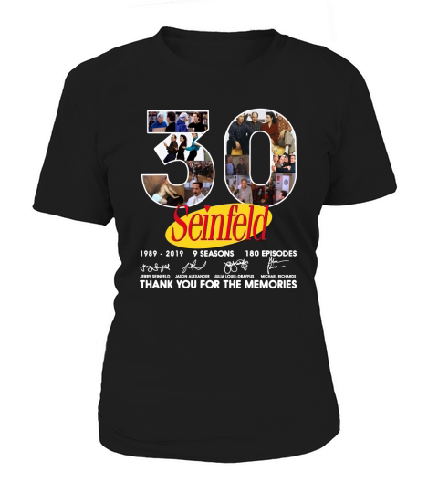30 years Seinfeld from1989 to 2019 9 seasons 180 episodes Thank you for the memories Women's T-Shirt