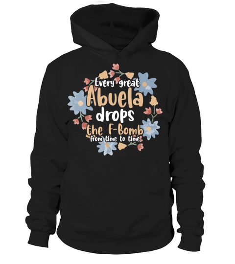 Espanol Mothers Day Quote for a Grandma Abuela Hoodie Unisex