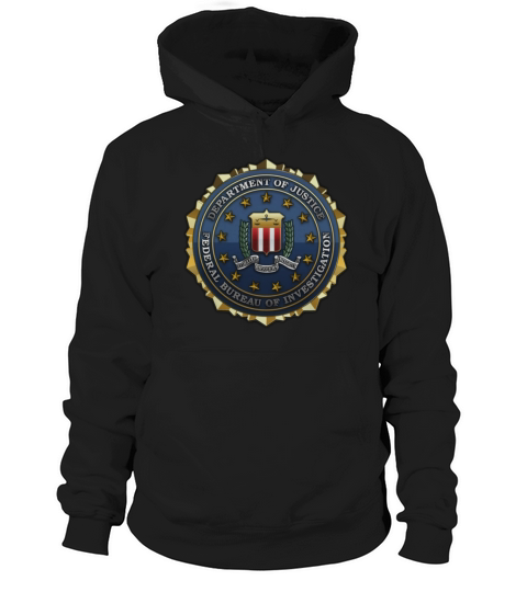 Federal Bureau of Investigation (FBI) Shirt Hoodie Unisex