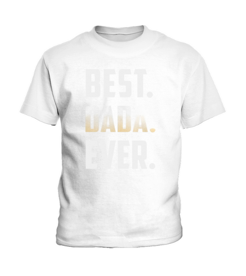 BEST DADA EVER T-SHIRT FATHERS DAY HUSBAND DAD UNCLE GIFTS Kids T-Shirt