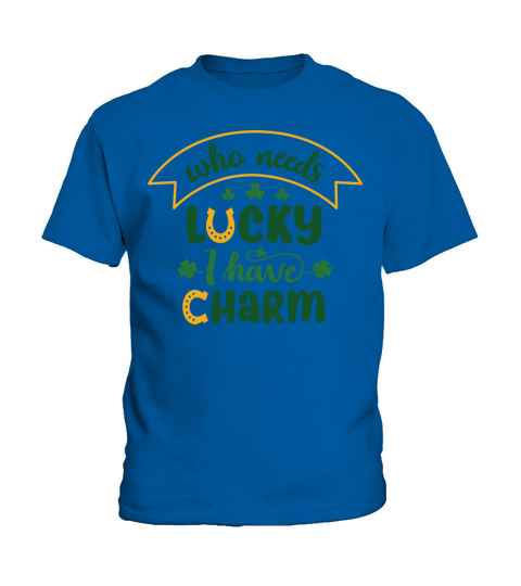Lucky Charm Quote T Shirt Kids T-Shirt