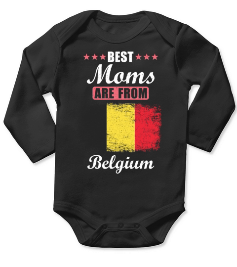Best Moms are from Belgium Long Sleeve Baby One-Piece