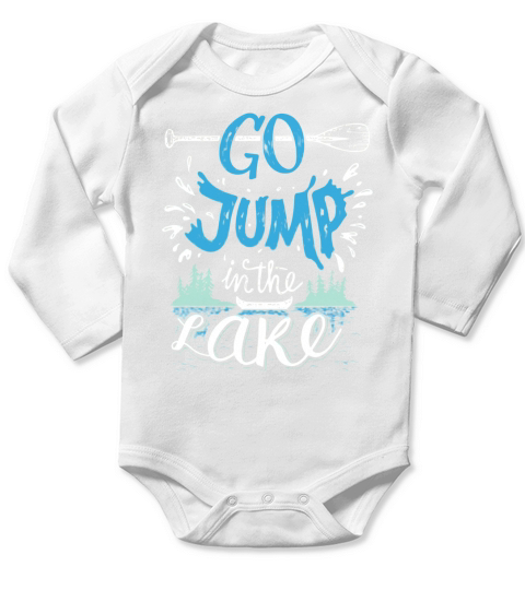 Go Jump In The Lake Frontside Long Sleeve Baby One-Piece