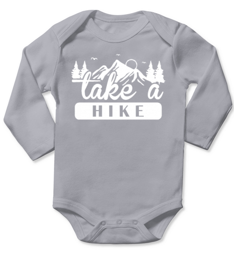 Take A Hike Hiker Outdoors Camping Nature Hiking Long Sleeve Baby One-Piece