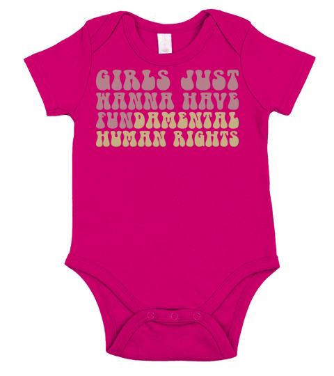 Girls Just Wanna Have Fundamental Human Rights Short Sleeve Baby One-Piece