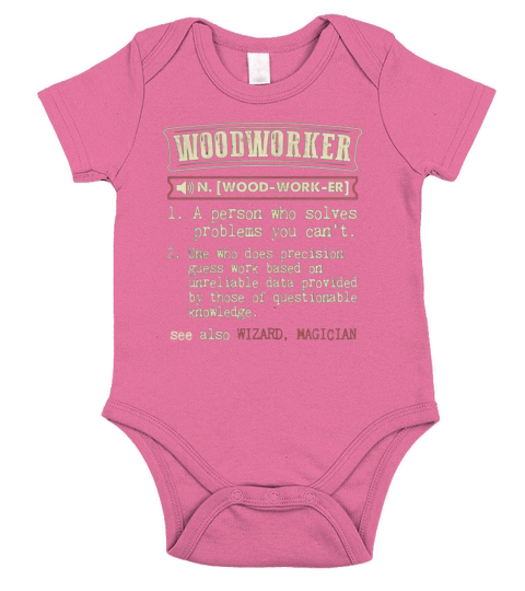 Woodworker - Funny Woodworking T-shirt Short Sleeve Baby One-Piece