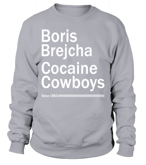 Boris Brejcha Cocaïne Cowboys Since 1983 For T-Shirt Sweatshirt Unisex