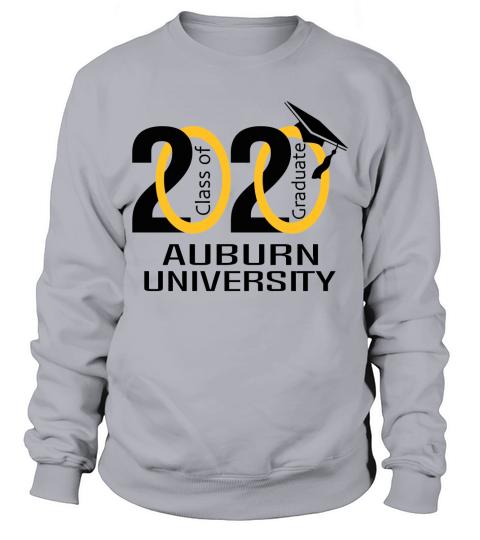 Class Of 2020 Graduation Auburn University Sweatshirt Unisex