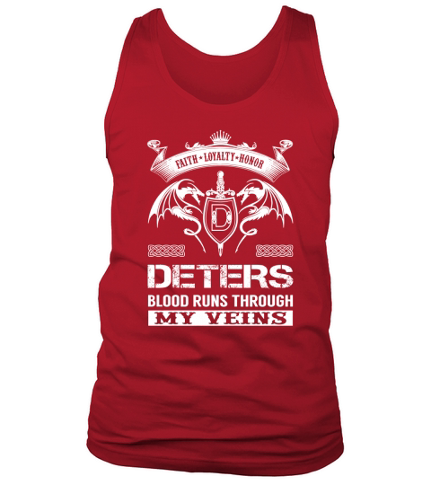 DETERS Blood Runs Through My Veins Name Shirts Tank Top Unisex