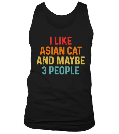 I Like Asian And Maybe 3 People Retro Vintage Tank Top Unisex