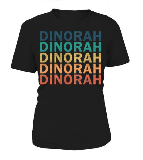 Dinorah Name T Shirt - Dinorah Vintage Retro Name Women's T-Shirt