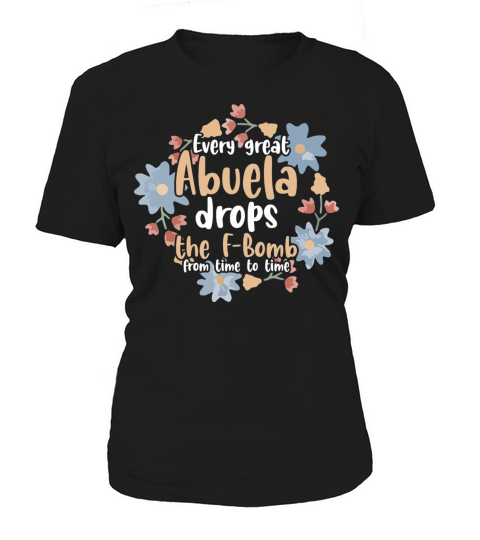 Espanol Mothers Day Quote for a Grandma Abuela Women's T-Shirt