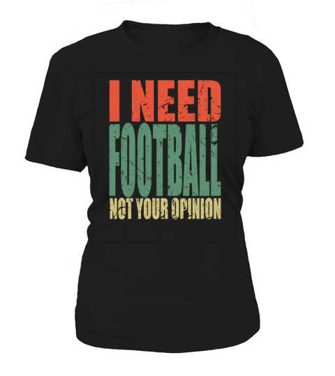 Football Saying Funny Women's T-Shirt